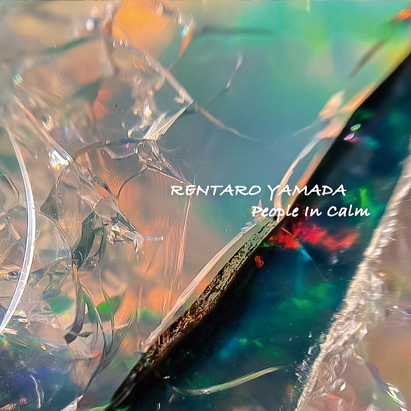 Rentaro Yamada　「people in caim」